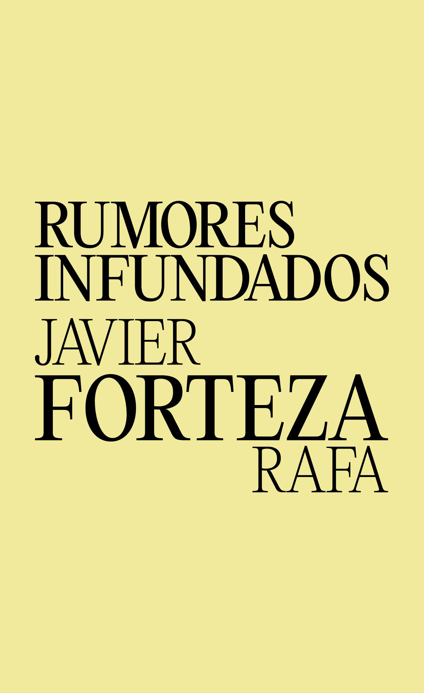 Rumores infundados. Javier y Rafa Forteza