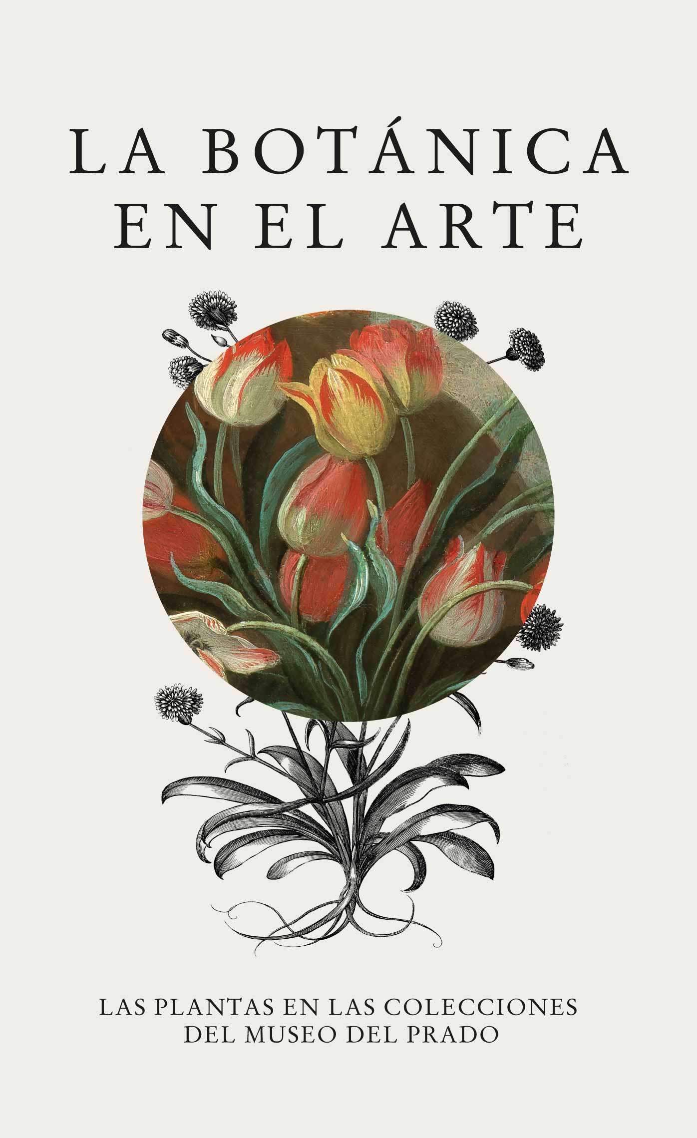 La botánica en el arte. Las plantas en las colecciones del Museo del Prado