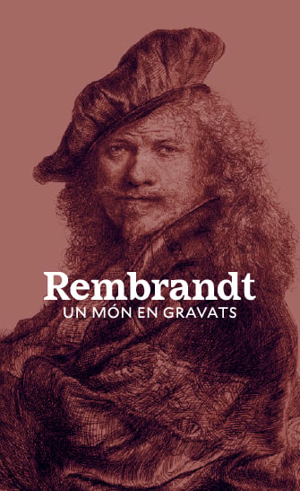 Rembrandt. Un món en gravats