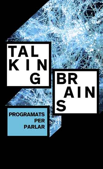 Talking Brains. Programats per parlar