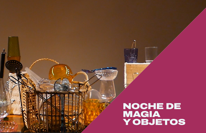 Actividad del ciclo noche de magia y objetos
