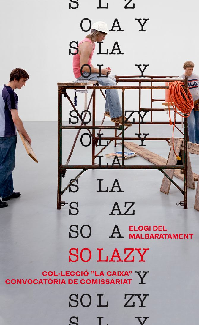 So lazy. Elogi del malbaratament