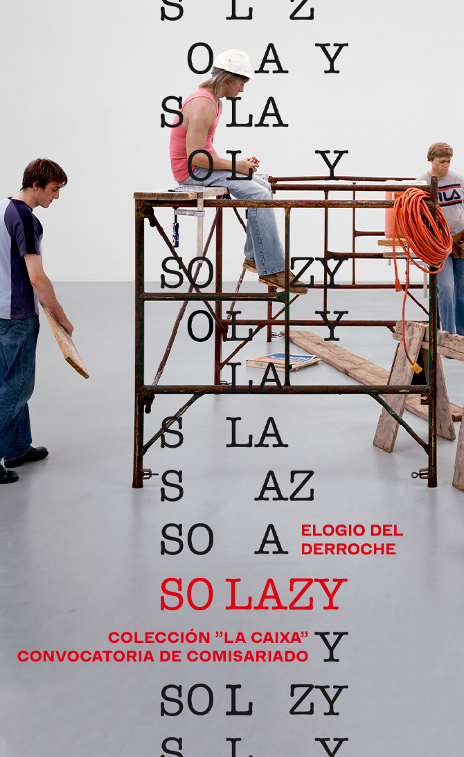 So lazy. Elogio del derroche