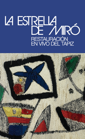 La estrella de Miró. Restauración en vivo del tapiz