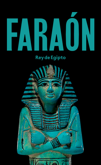 Faraón. Rey de Egipto