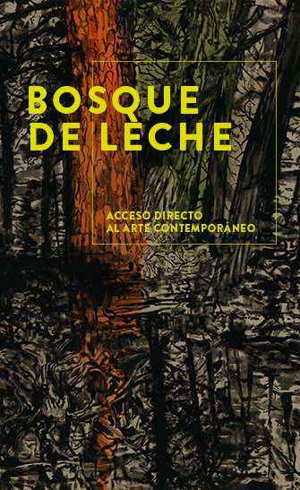 Exposición Acceso directo a El bosque de leche de Curro González