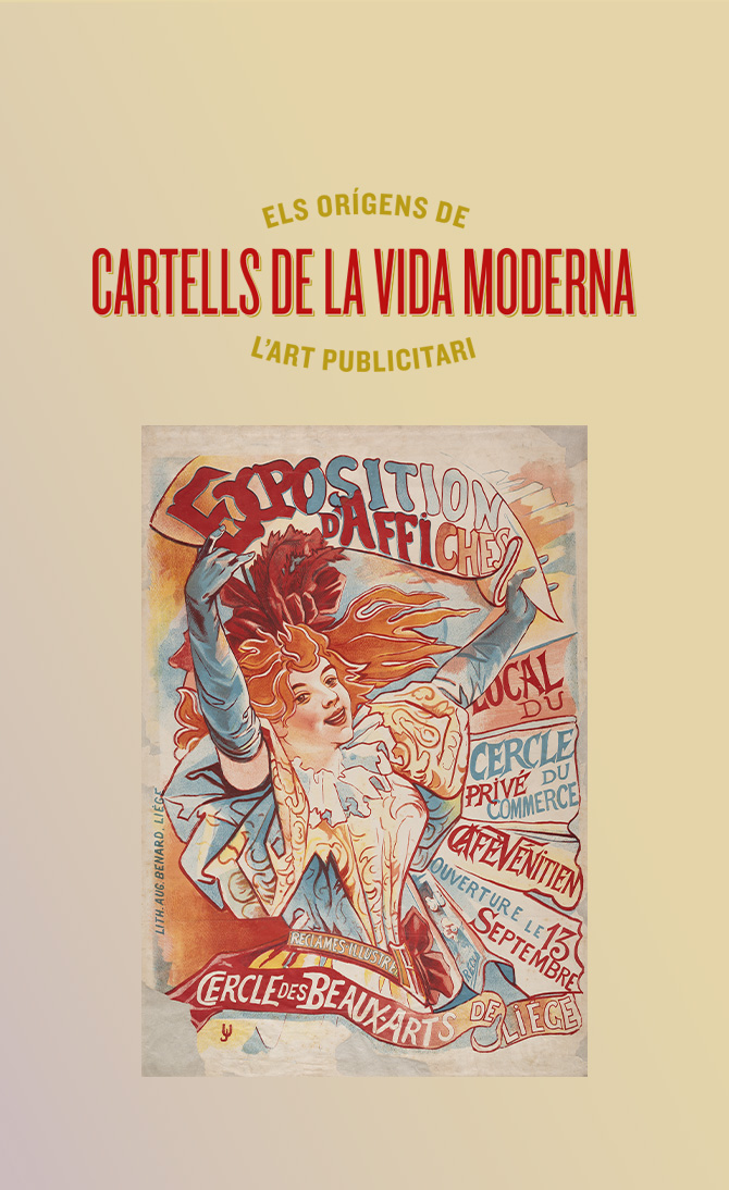 Cartells de la vida moderna. Els orígens de l’art publicitari
