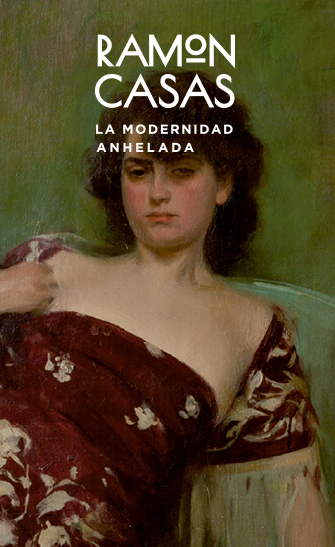 Exposición Ramón Casas. La modernidad anhelada