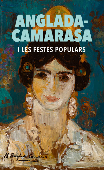 Exposició ANGLADA-CAMARASA i les festes populars