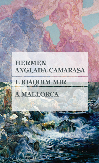 Hermen Anglada-Camarasa i Joaquim Mir a Mallorca