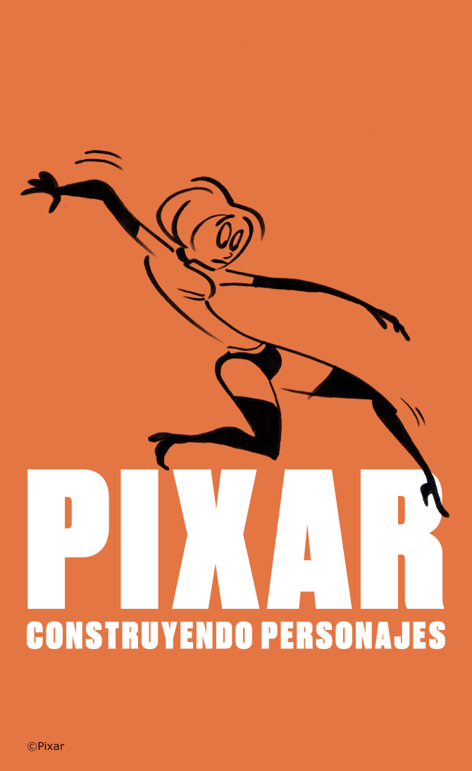 Pixar. Construyendo personajes