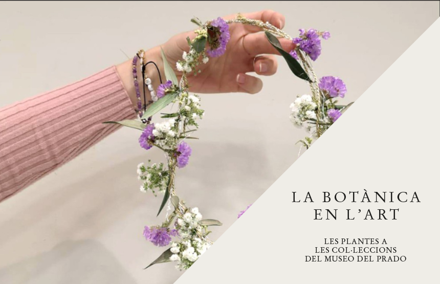 Activitat  de l'exposició la botànica en l’art. les plantes a les col·leccions del museo del prado i del cicle cartografies del món vegetal. entre l’art, la ciència i l’experiència