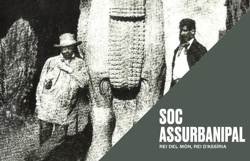 Activitat  del cicle assurbanipal o la fi del món mesopotàmic