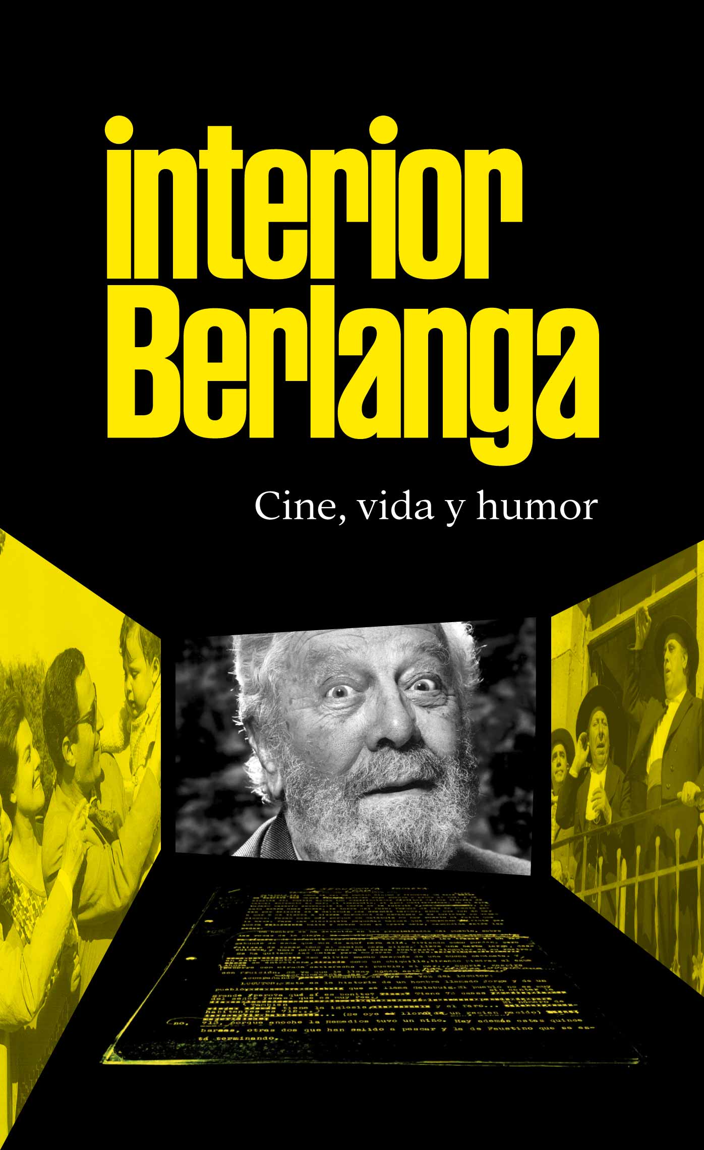 Interior Berlanga. Cine, vida y humor