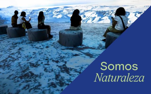 Visita familiar: Somos Naturaleza