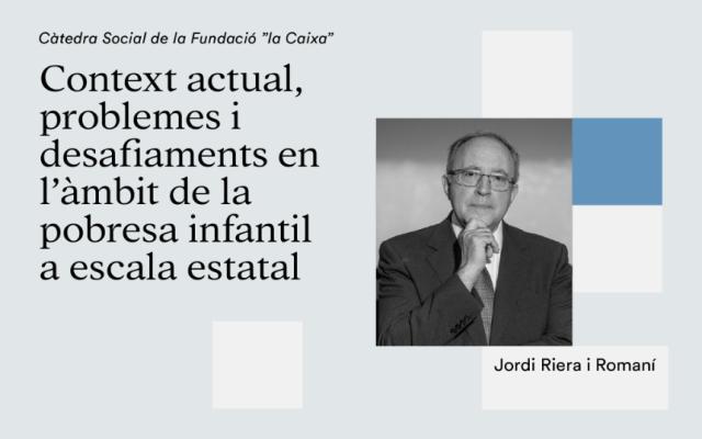 Context actual, problemes i desafiaments en l’àmbit de la pobresa infantil a escala estatal