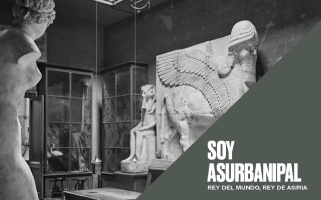 Actividad del ciclo asurbanipal o el fin del mundo mesopotámico