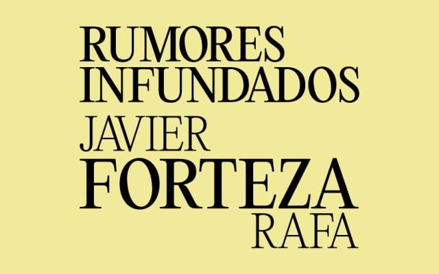 Rumores infundados. Javier y Rafa Forteza